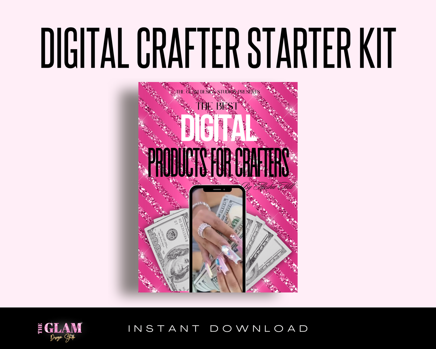 Digital Crafter Starter Kit (Digital Glam CEO) EBooks