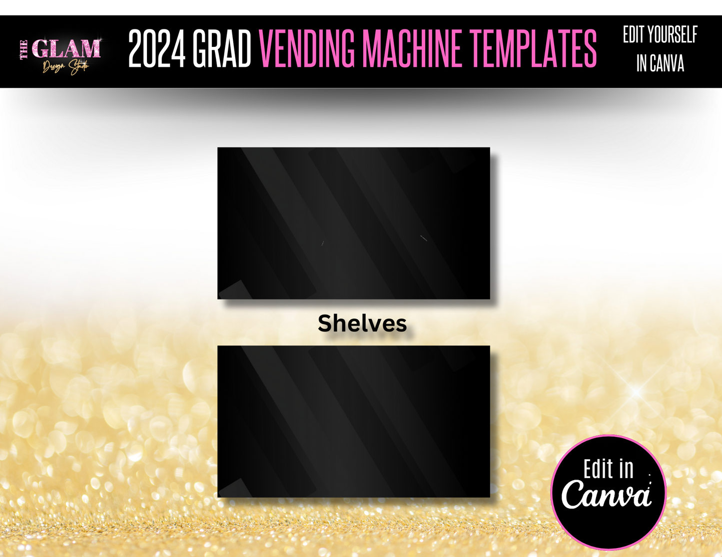 2025 Grad Vending Machine Editable Templates, (Canva Black) 3 Sizes Included