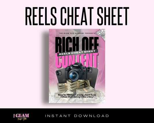 Rich off Content; The Reels Cheat Sheet Ebook